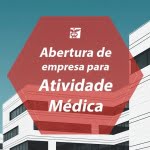 Abertura de minha empresa para atividade médica, o que é natureza jurídica?