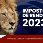 Saiba se você é obrigado a fazer imposto de renda em 2023